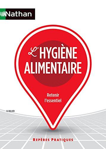 L'hygiène alimentaire : retenir l'essentiel