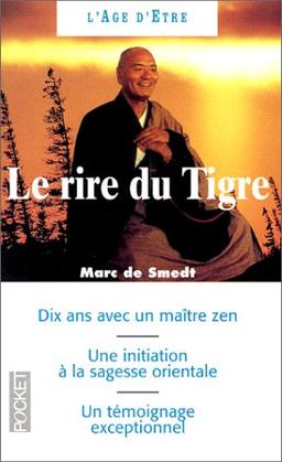 Le rire du tigre : voyages avec un maître zen