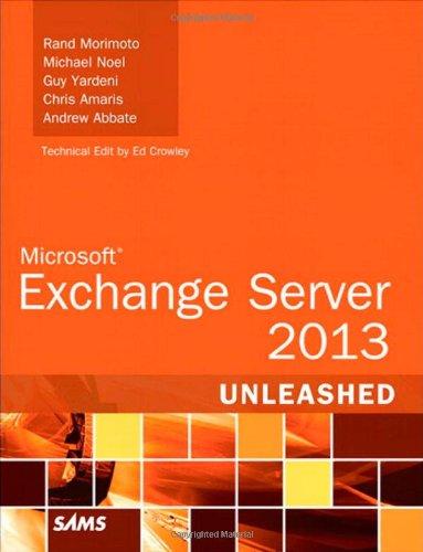 Microsoft Exchange Server 2013 Unleashed