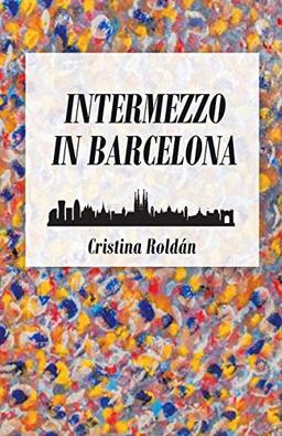 INTERMEZZO IN BARCELONA