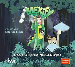 Mexify – Das Hotel im Nirgendwo