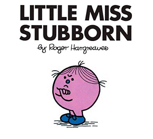 Little Miss Stubborn (Mr. Men and Little Miss)