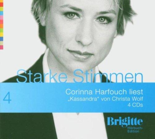 Kassandra. Starke Stimmen. Brigitte Hörbuch-Edition, 4 CDs