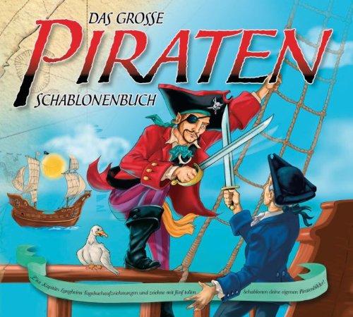 Das große Piraten-Schablonenbuch