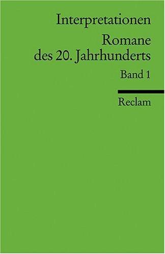 Interpretationen: Romane des 20. Jahrhunderts: BD 1