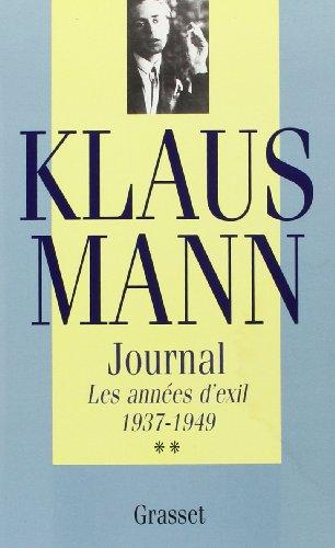 Journal. Vol. 2. Les années d'exil : 1937-1949