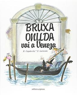 Bruxa Onilda Vai A Veneza - Coleção Bruxa Onilda (Em Portuguese do Brasil)