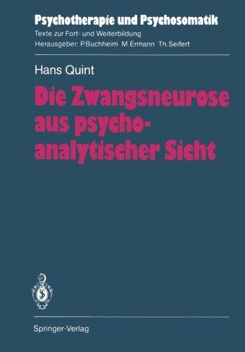 Die Zwangsneurose Aus Psychoanalytischer Sicht (Psychotherapie und Psychosomatik)