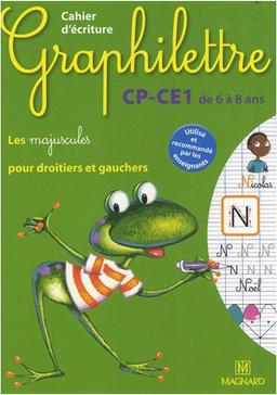 Graphilettre CP-CE1 de 6 à 8 ans : les majuscules pour droitiers et gauchers : cahier d'écriture