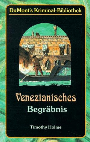 Venezianisches Begräbnis [sc5t] ( DuMont´s Kriminal-Bibliothek Nr. 1074 )