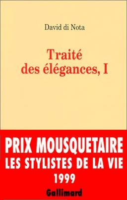 Traité des élégances. Vol. 1