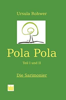 Pola Pola: Teil I und II