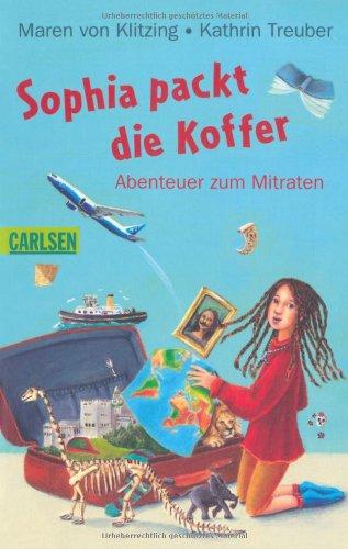 Sophia packt die Koffer: Abenteuer zum Mitraten