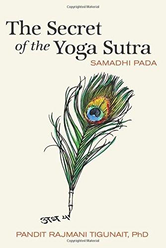 The Secret of the Yoga Sutra: Samadhi Pada