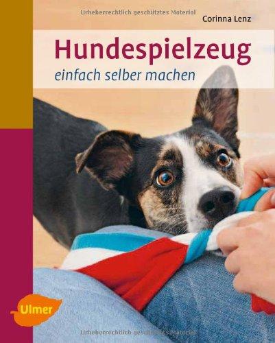 Hundespielzeug einfach selber machen