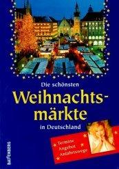 Die schönsten Weihnachtsmärkte in Deutschland