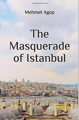 The Masquerade of Istanbul