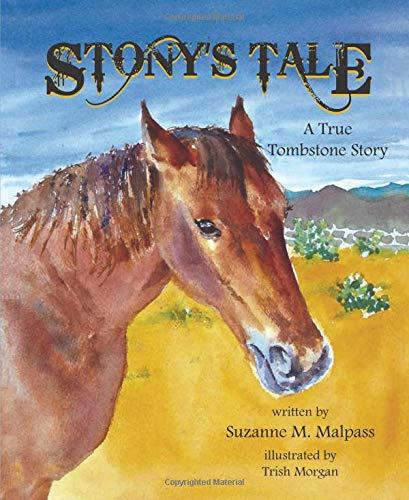 Stony's Tale: A True Tombstone Story