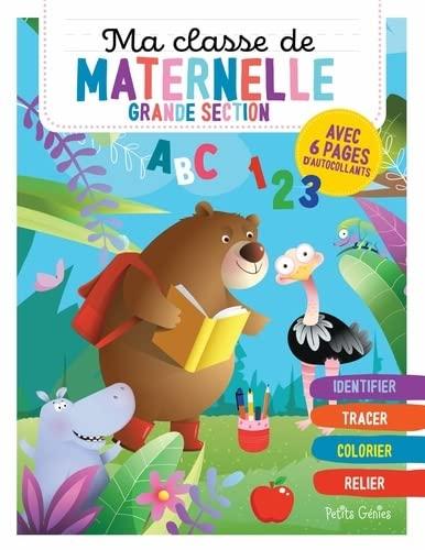 Ma classe de maternelle ours: Grande section