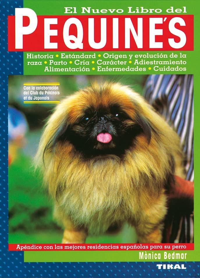 El nuevo libro del pequinés (Pequines)