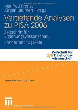 Vertiefende Analysen zu PISA 2006: Zeitschrift für Erziehungswissenschaft. Sonderheft 10 | 2008