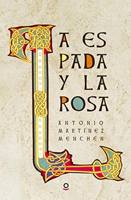 La espada y la rosa