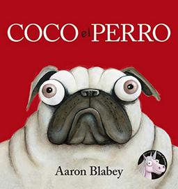 Coco el perro (PRIMEROS LECTORES - Álbum ilustrado)