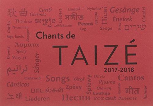 Chants de Taizé : 2017-2018. Gesänge aus Taizé : 2017-2018. Spevy z Taizé : 2017-2018