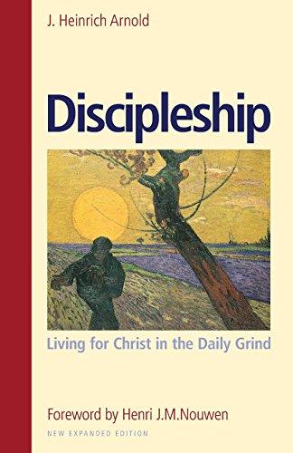 Discipleship: Living for Christ in the Daily Grind