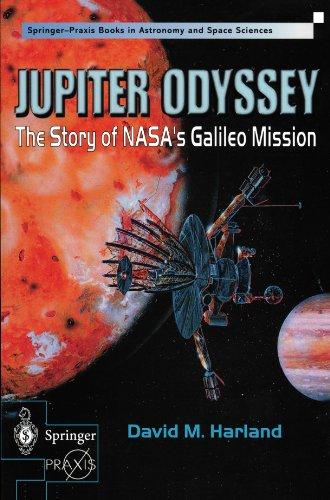 Jupiter Odyssey: The Story of NASA's Galileo Mission (Springer Praxis Books)