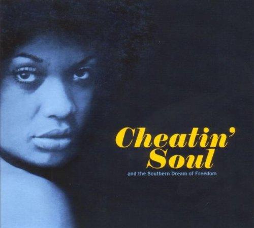 Cheatin'soul-and the Southern Dream of Freedom