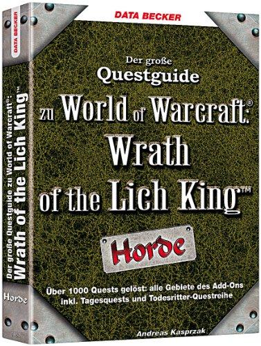 World of Warcraft - Questguide: Wrath of the Lich King (Horde)