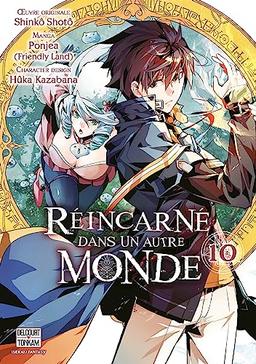 Réincarné dans un autre monde. Vol. 10