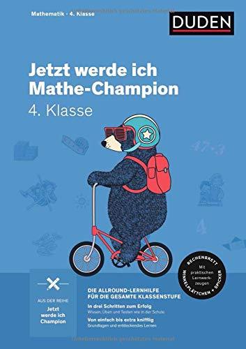 Jetzt werde ich Mathe-Champion: Mathematik 4. Klasse (Wissen-Üben-Testen)