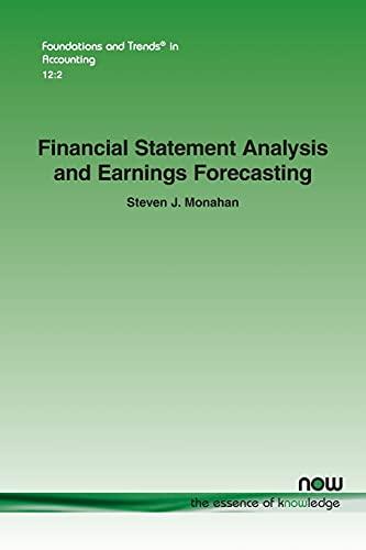 Financial Statement Analysis and Earnings Forecasting (Foundations and Trends(r) in Accounting, Band 36)