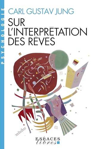 Sur l'interprétation des rêves