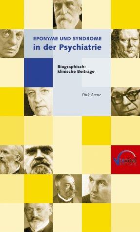 Eponyme und Syndrome in der Psychiatrie