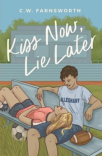 Kiss Now, Lie Later: Alternate Cover