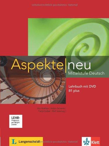 Aspekte neu B1 plus : Mittelstufe Deutsch : Lehrbuch mit DVD