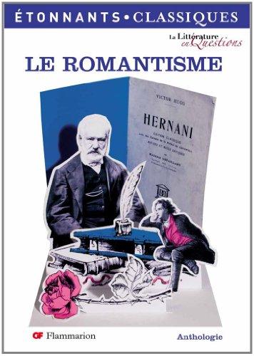 Le romantisme : anthologie