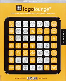 LogoLounge 5: 2,000 International Identities by Leading Designers (Logolounge (Hardcover))