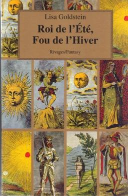 Roi de l'été, fou de l'hiver