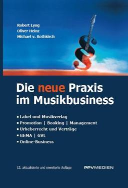 Die neue Praxis im Musikbusiness