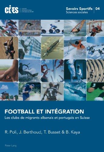 Football et intégration : les clubs des migrants albanais et portugais en Suisse