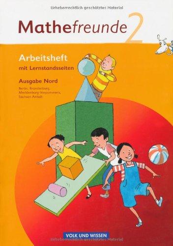 Mathefreunde 2. Schuljahr. Arbeitsheft Mit Lernstandsseiten. Ausgabe Nord - Berlin, Brandenburg, Mecklenburg-Vorpommern, Sachsen-Anhalt