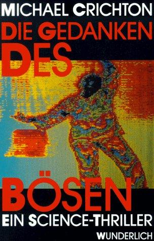 Die Gedanken des Bösen. Ein Science- Thriller