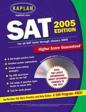 SAT 2005: Kaplan (Kaplan Sat (Book and CD-Rom))