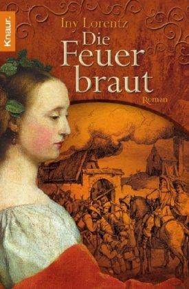 Die Feuerbraut: Roman