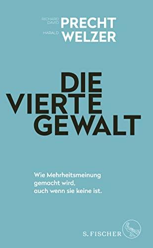 Die vierte Gewalt – Wie Mehrheitsmeinung gemacht wird, auch wenn sie keine ist