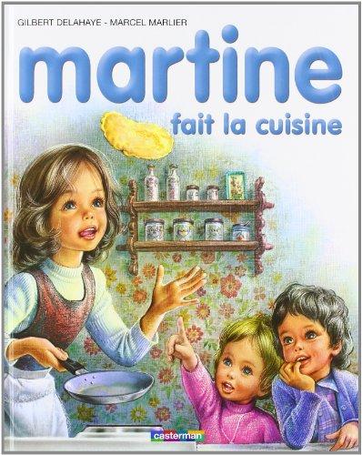 Martine fait la cuisine